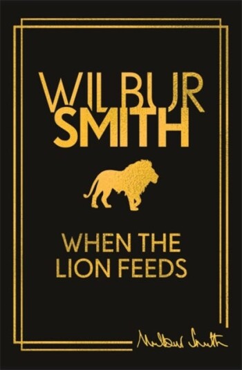 When the Lion Feeds The book that started it all