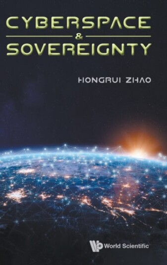 Cyberspace & Sovereignty Av Hongrui (Harbin Inst Of Technology China) Zhao
