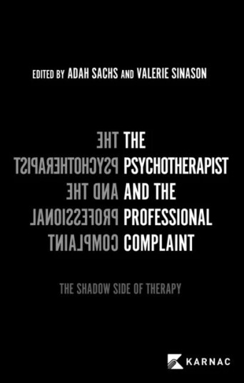 The Psychotherapist And The Professional Complaint