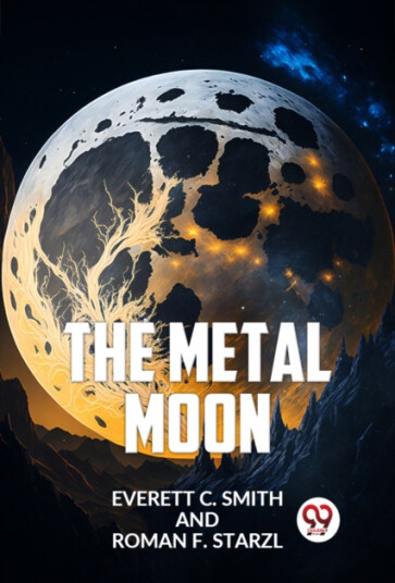 The Metal Moon