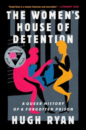 The Women'S House Of Detention Av Hugh Ryan