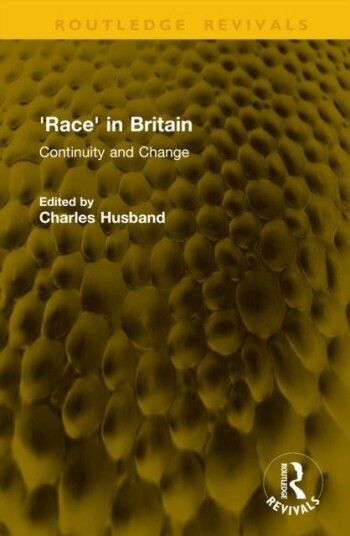 'Race' in Britain 'Race' in Britain