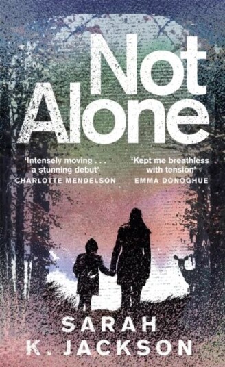 Not Alone Av Sarah K Jackson
