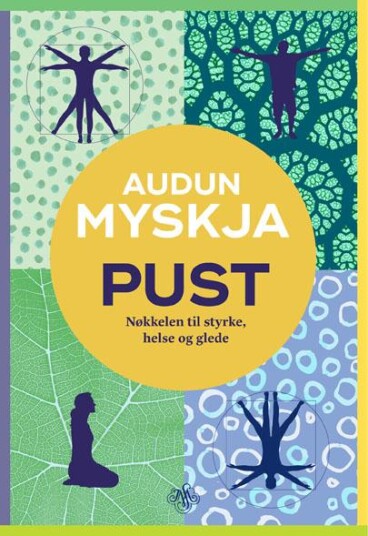Pust av Audun Myskja - Nøkkelen til Styrke og Glede