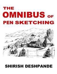 Deshpande Shirish The Omnibus of Pen Sketching