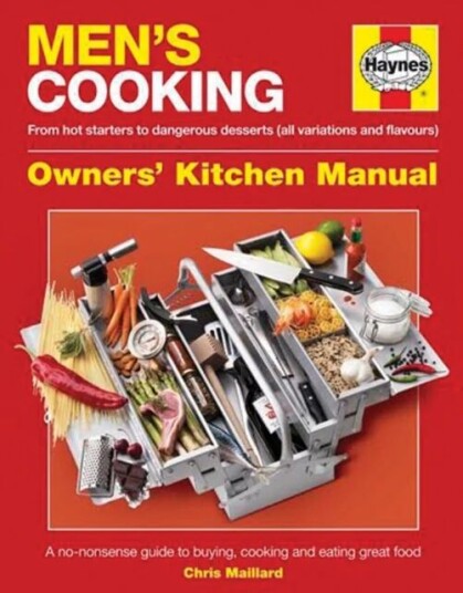 Men'S Cooking Owners' Kitchen Manual Av Chris Maillard