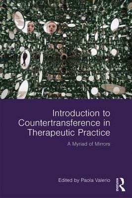Introduction To Countertransference In Therapeutic Practice