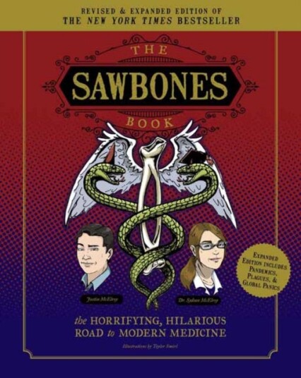 Sawbones Book Av Sydnee Mcelroy, Justin Mcelroy Sawbones Book Av Sydnee Mcelroy, Justin Mcelroy