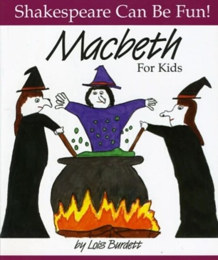 Macbeth: Shakespeare Can Be Fun av Lois Burdett
