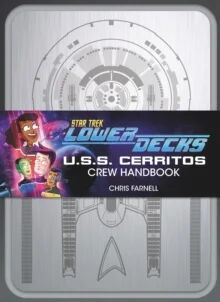 Star Trek: Lower Decks - Crew Handbook Av Chris Farnell