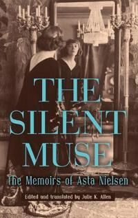 The Silent Muse Av Asta Nielsen