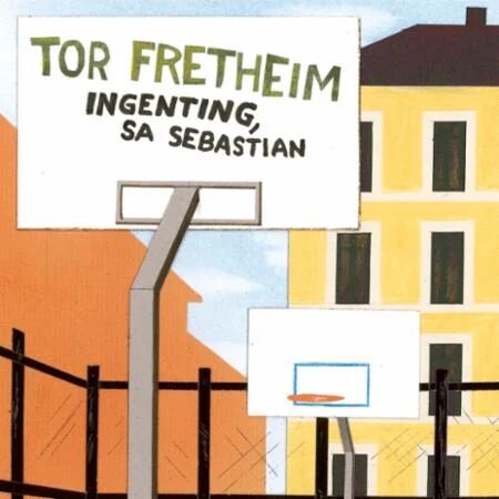 Ingenting, Sa Sebastian Av Tor Fretheim