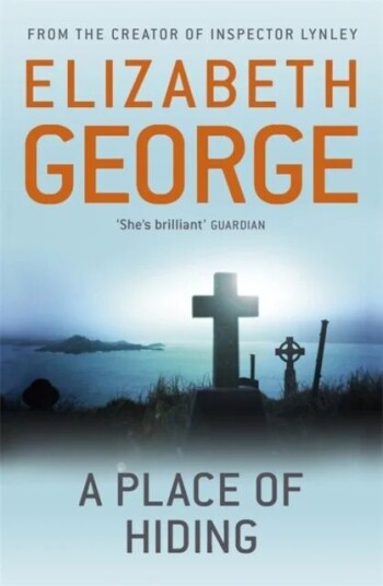 A Place Of Hiding Av Elizabeth George A Place Of Hiding Av Elizabeth George