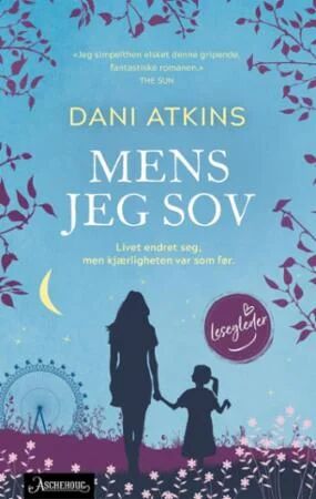 Mens Jeg Sov Av Dani Atkins