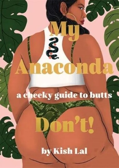 My Anaconda Don'T! Av Kish Lal