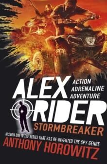 Stormbreaker Av Anthony Horowitz Stormbreaker Av Anthony Horowitz