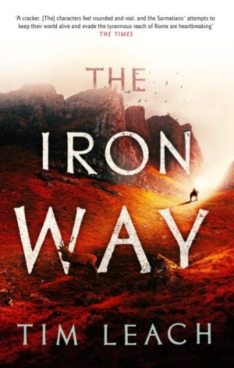 The Iron Way Av Tim Leach