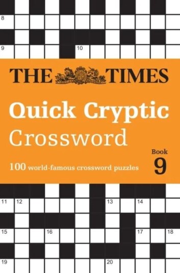 The Times Quick Cryptic Crossword Book 9 Av The Times Mind Games, Richard Rogan The Times Quick Cryptic Crossword Book 9 Av The Times Mind Games, Richard Rogan