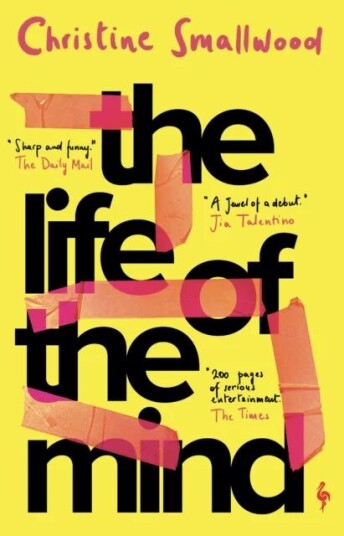 The Life Of The Mind Av Christine Smallwood