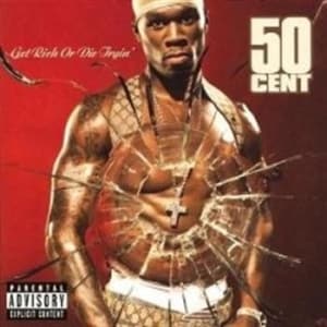 50 Cent Get Rich Or Die Tryin' 50 Cent Get Rich Or Die Tryin'