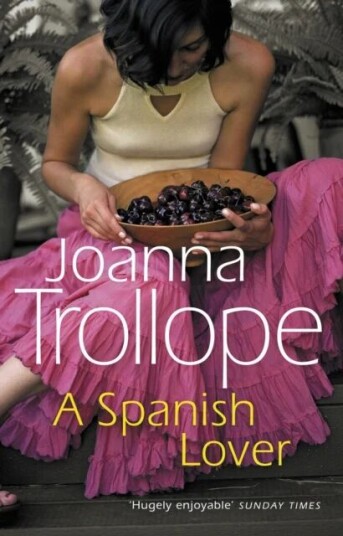 A Spanish Lover Av Joanna Trollope