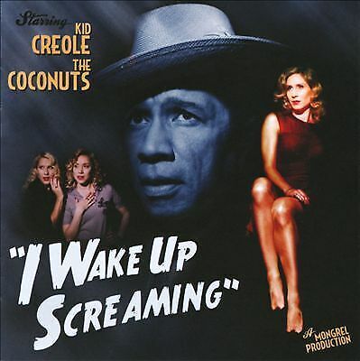 MediaTronixs Kid Creole and The Coconuts : I Wake Up Screaming CD (2011) Pre-Owned