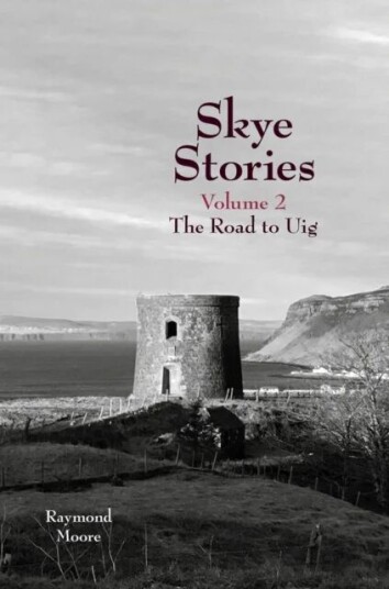 Skye Stories Volume 2 Av Raymond Moore