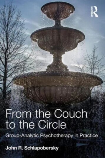 From The Couch To The Circle Av John (Training Analyst Supervisor And Teacher At The Institute Of Group Analysis London.Research Fellow Birkbeck Unive