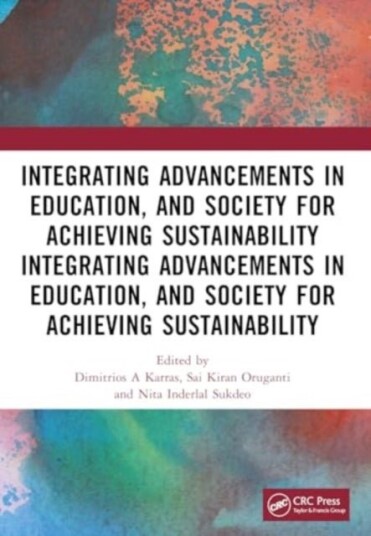 Integrating Advancements in Education and Society for Achieving Sustainability