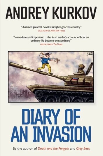 Diary Of An Invasion Av Andrey Kurkov