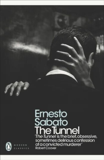 The Tunnel Av Ernesto Sabato