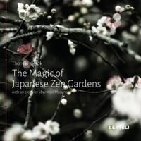 The Magic Of Japanese Zen Gardens Av Thomas Kierok