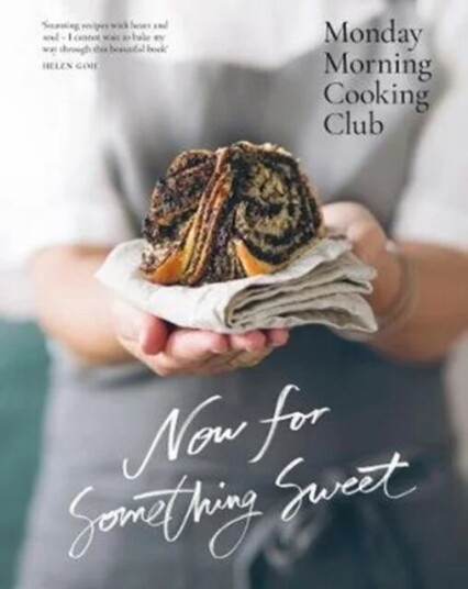 Now For Something Sweet Av Monday Morning Cooking Club