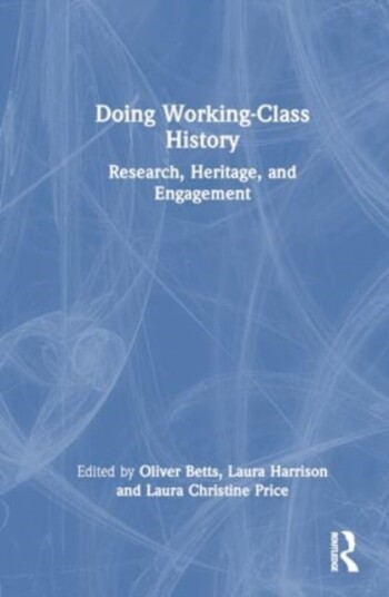 Doing Working-Class History