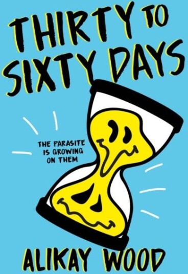 Thirty To Sixty Days Av Alikay Wood