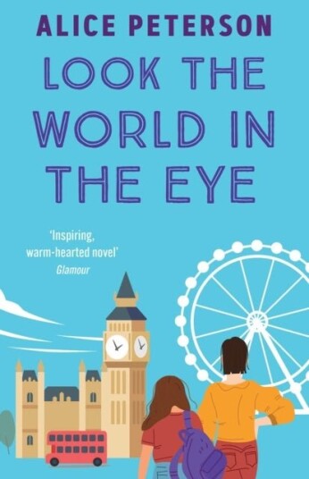 Look the World in the Eye Look the World in the Eye