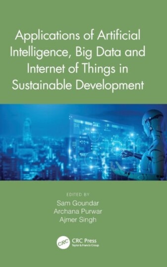 Applications Of Artificial Intelligence, Big Data And Internet Of Things In Sustainable Development