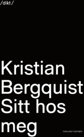 Sitt Hos Meg Av Kristian Bergquist