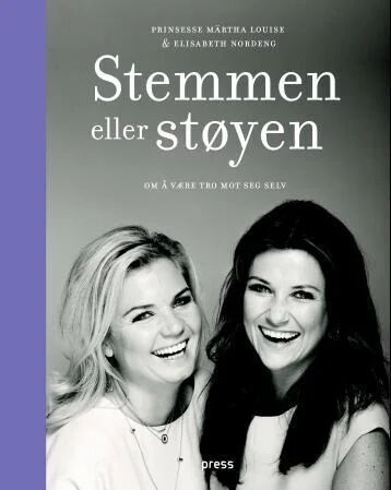 Stemmen Eller Støyen Av Märtha Louise, Elisabeth Nordeng