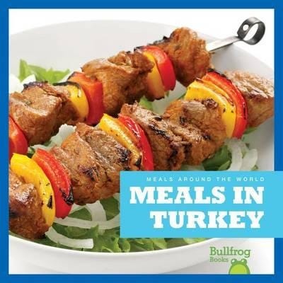 Meals in Turkey Meals in Turkey