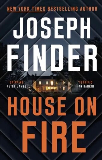 House On Fire Av Joseph Finder