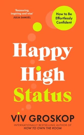 Happy High Status Av Viv Groskop
