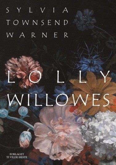 Lolly Willowes | Språk: Dansk Lolly Willowes | Språk: Dansk
