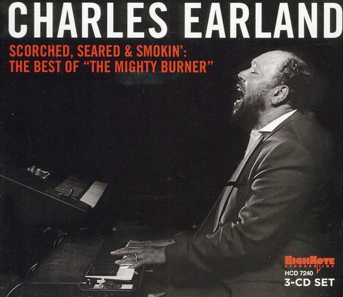 Charles Earland Scorched Seared & Smokin: B.o. Mighty Burner CD