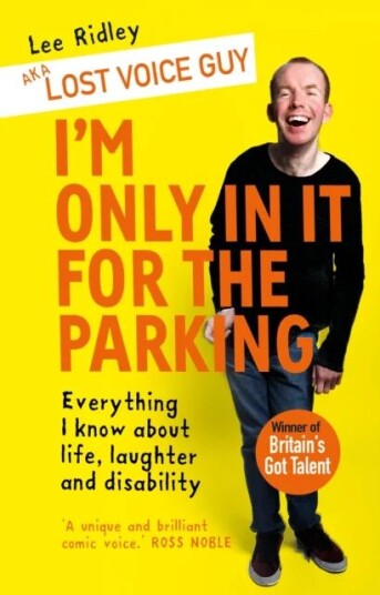 I'M Only In It For The Parking Av Lost Voice Guy, Lee Ridley