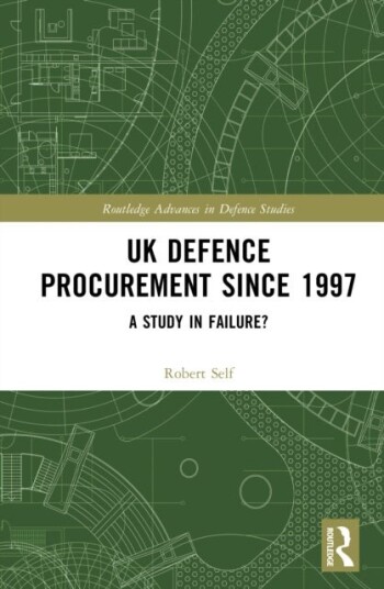UK Defence Procurement since 1997 UK Defence Procurement since 1997