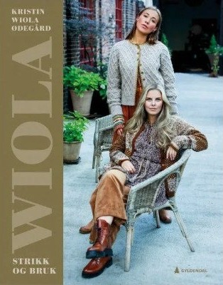 Wiola: Strik Og Bruk | Kristin Wiola Ødegård | Språk: Dansk