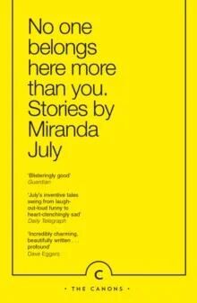 No One Belongs Here More Than You Av Miranda July
