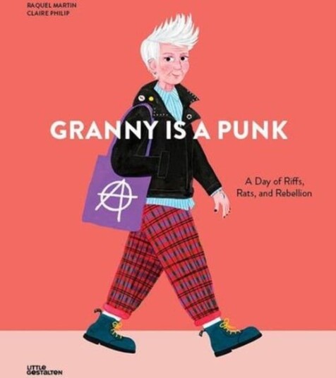 Granny Is a Punk Granny Is a Punk