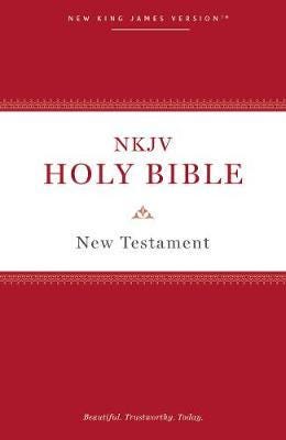 NKJV, Holy Bible New Testament, Paperback, Comfort Print Holy Bible, New King James Version